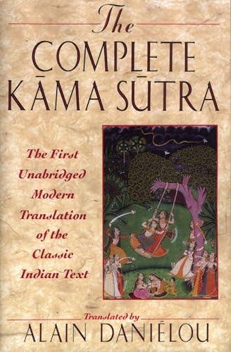 Complete Kama Sutra: The Unabridged Modern Translation