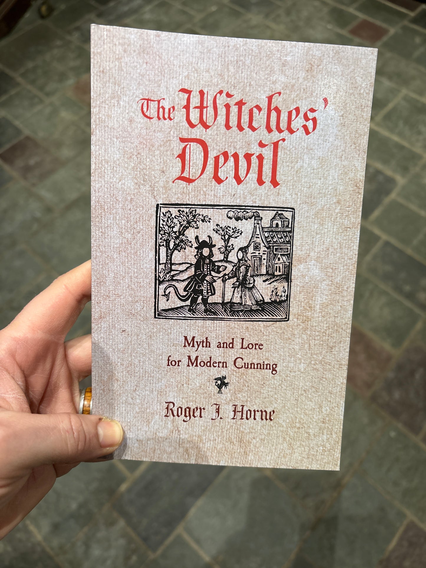 The Witches' Devil: Myth and Lore for Modern Cunning