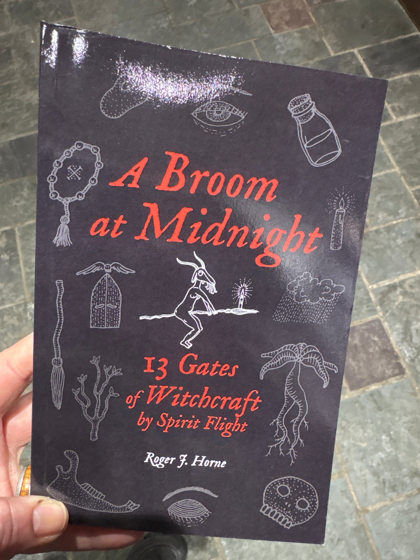 Broom at Midnight: 13 Gates of Witchcraft by Spirit Flight