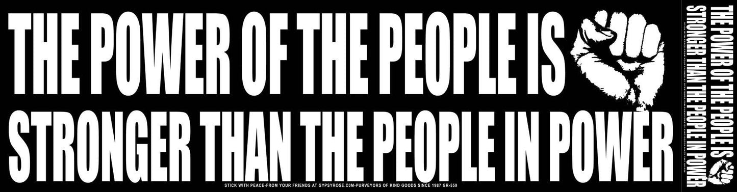 The Power of the People is Stronger Than the People Sticker