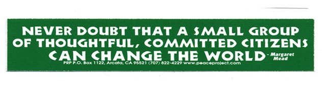 Small Sticker - Never Doubt - Margaret Mead Quote