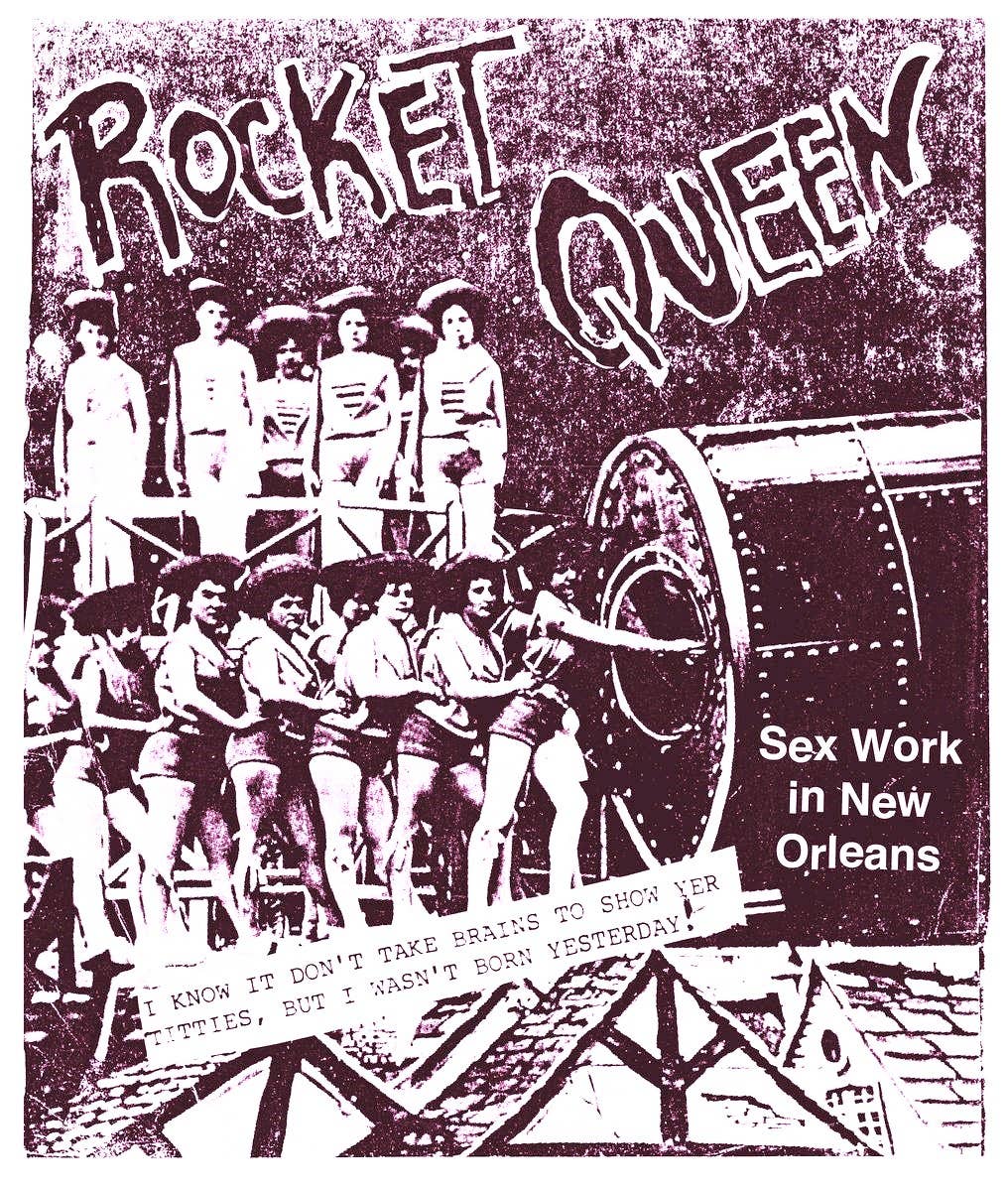 Rocket Queen Zine #1: Sex Work in New Orleans – Wild Soul River, LLC