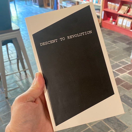 Descent to Revolution