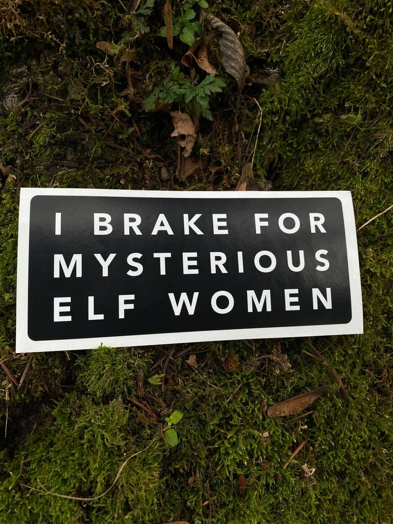 Elf Women Appreciation Bumper Sticker