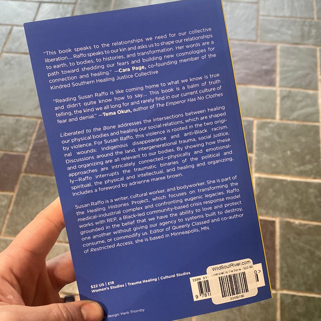 Liberated to the Bone