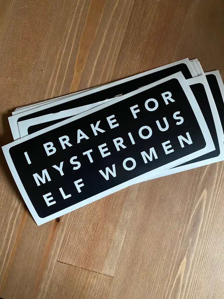 Elf Women Appreciation Bumper Sticker