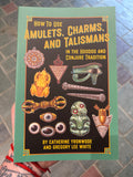 How to use Amulets, Charms, and Tailsmans in the Hoodoo and Conjure Tradition