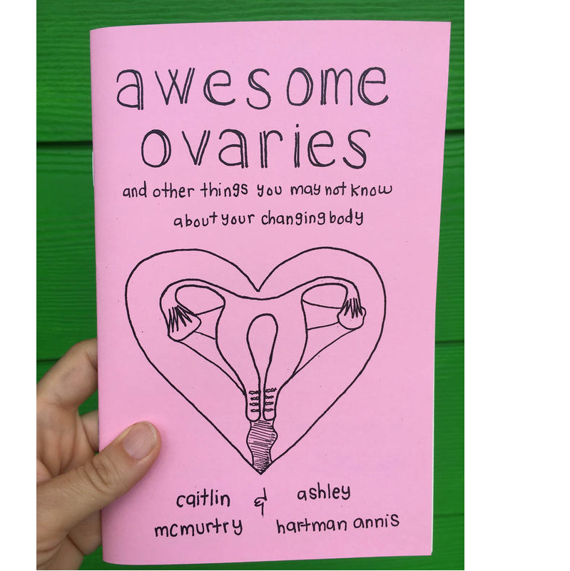 Awesome Ovaries (Zine)