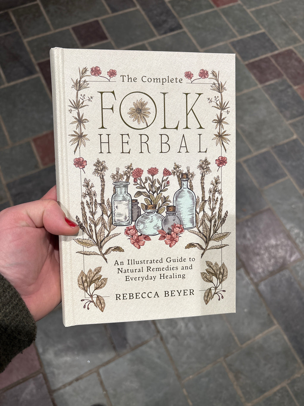 The Complete Folk Herbal