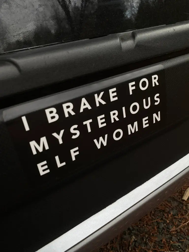 Elf Women Appreciation Bumper Sticker
