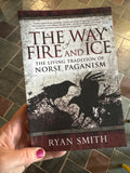 The Way of Fire and Ice