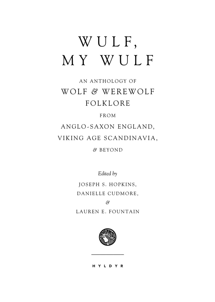 Wulf, My Wulf: An Anthology of Wolf & Werewolf Folklore