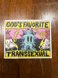God's Favorite Transexual Sticker