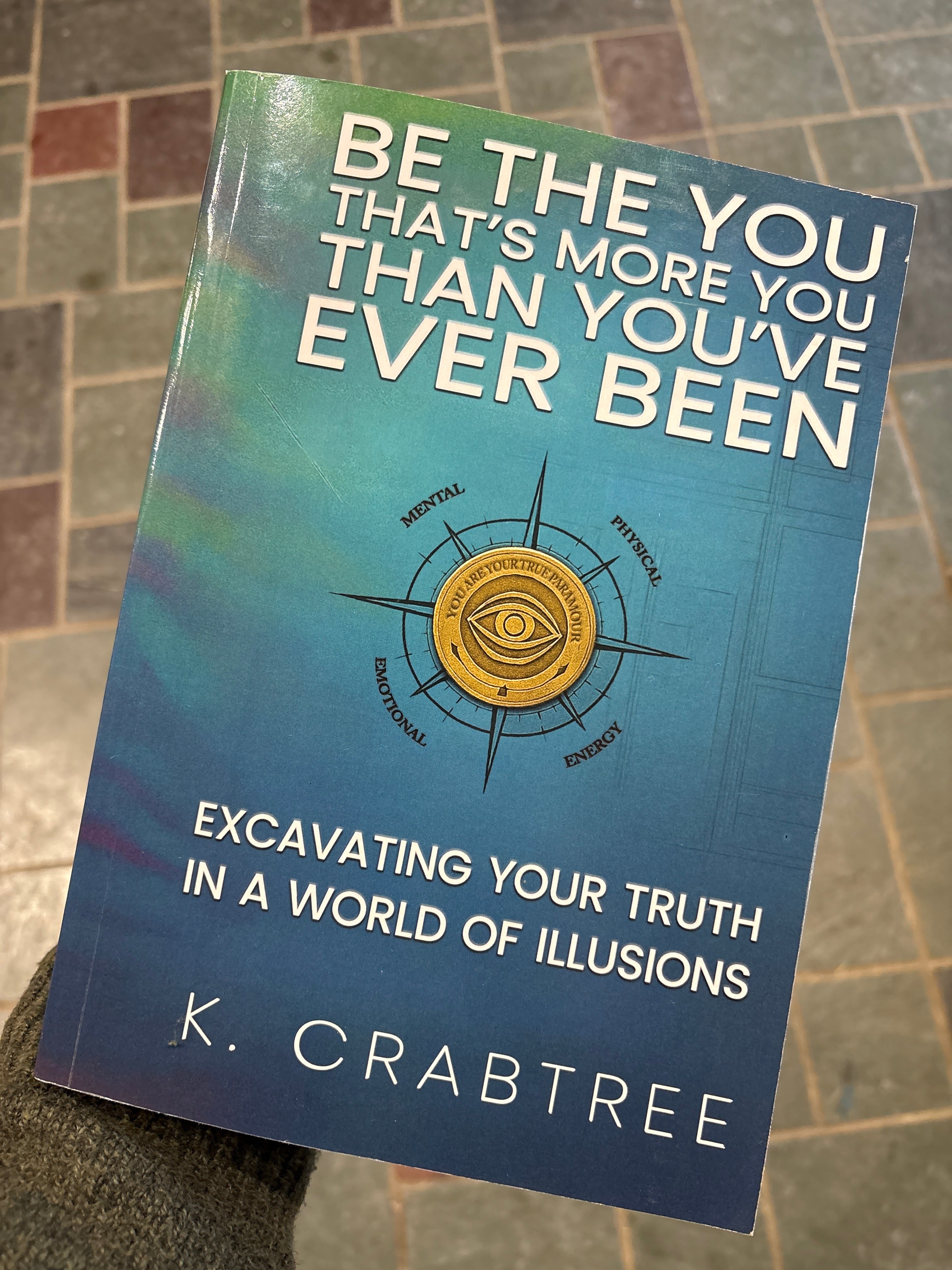 Be the You That's More You Than You've Ever Been