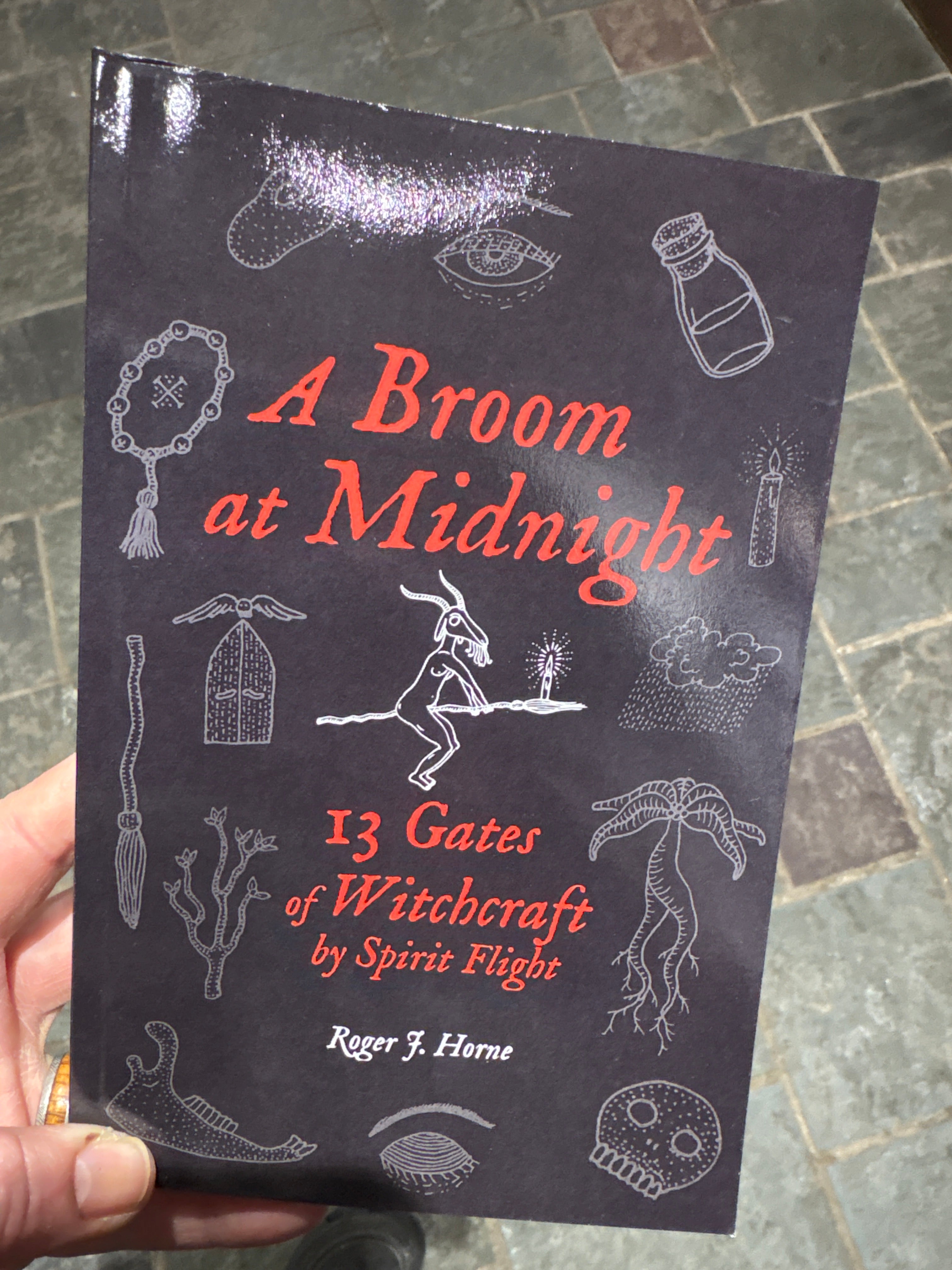 Broom at Midnight: 13 Gates of Witchcraft by Spirit Flight