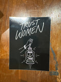 Trust Women Sticker