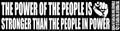 The Power of the People is Stronger Than the People Sticker