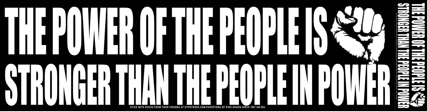 The Power of the People is Stronger Than the People Sticker