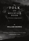 The Folk of the Mountain Door: A Victorian-Era Pagan Fantasy