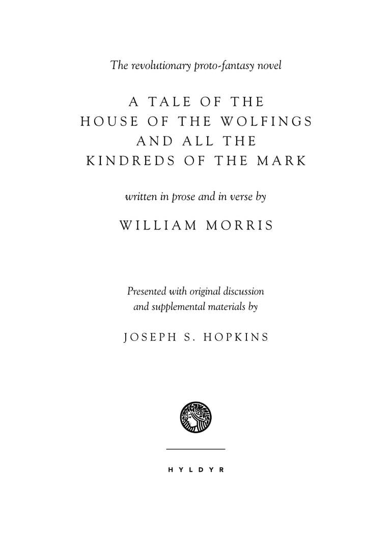 The House of the Wolfings by William Morris