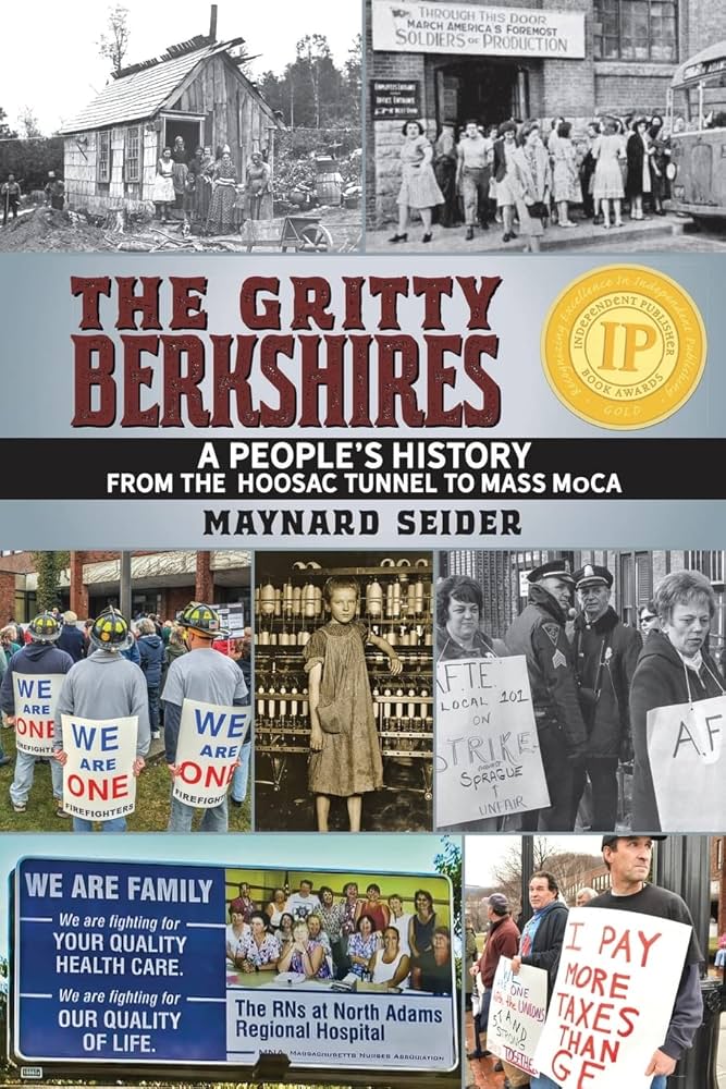 The Gritty Berkshires: A Peoples History