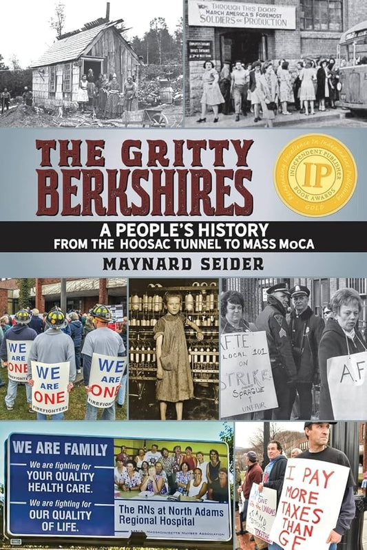 The Gritty Berkshires: A Peoples History