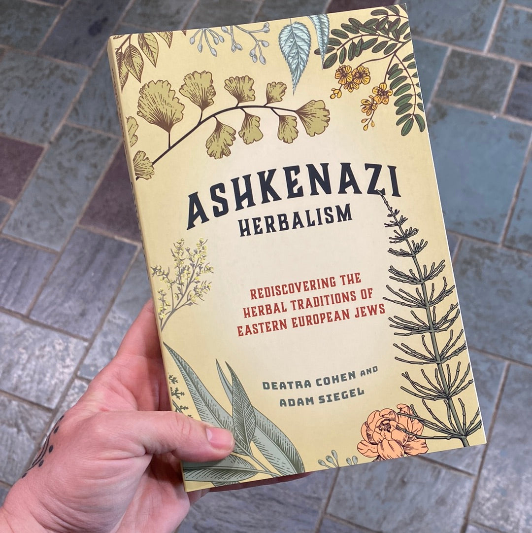 Ashkenazi Herbalism: Rediscovering the Herbal Traditions of Eastern European Jews