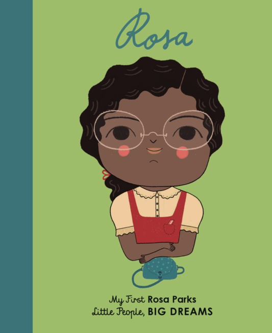 Rosa: My First Rosa Parks (Little People, Big Dreams)