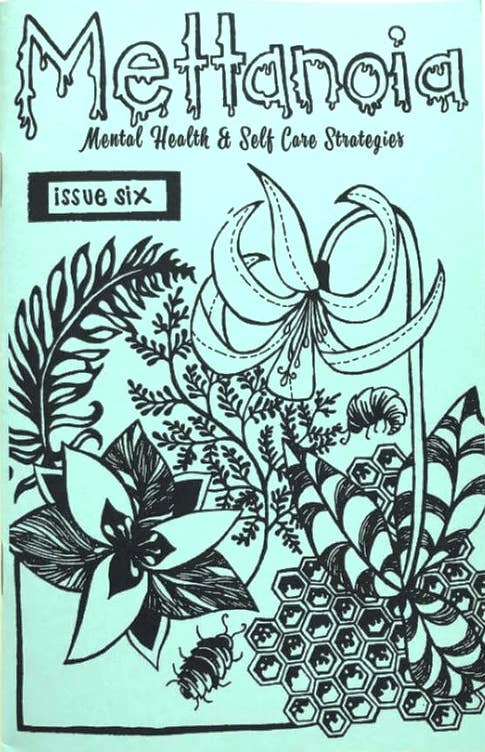 Mettanoia Zine #6: Mental Health & Self-Care Strategies
