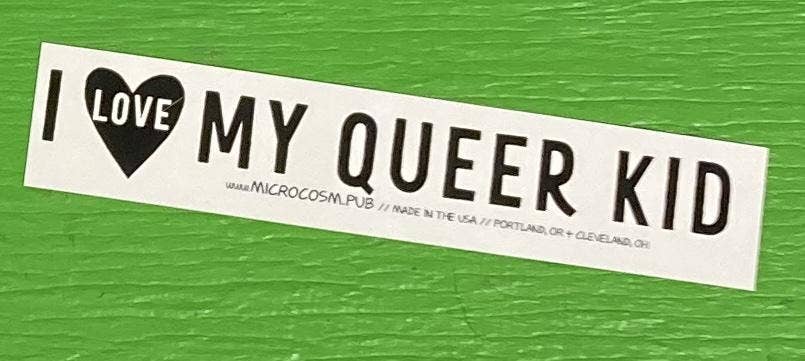 I Love My Queer Kid Sticker
