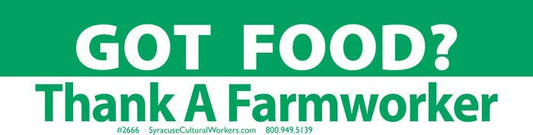 Sticker - Got Food? Thank a Farmworker