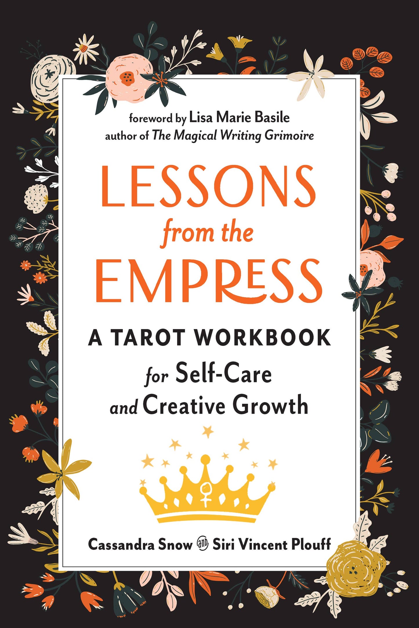 Lessons from the Empress: A Tarot Workbook for Self-Care...