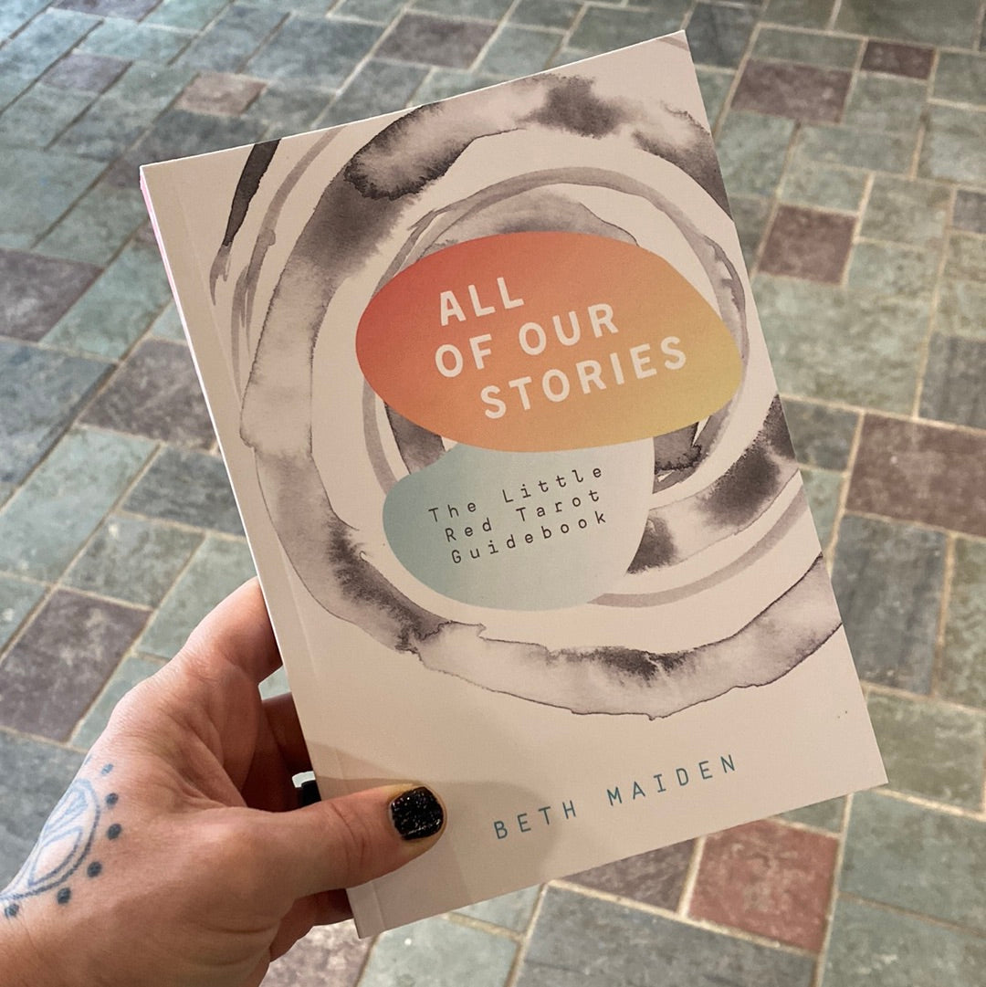 All of Our Stories: The Little Red Tarot Guidebook