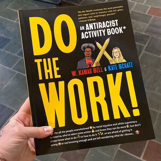 Do the Work! An Antiracist Activity Book