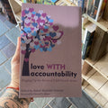 Love with Accountability