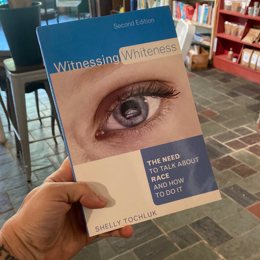 Witnessing Whiteness (USED BOOK)